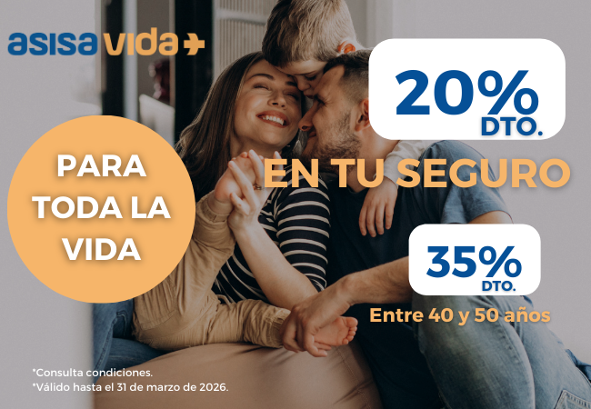 ASISA VIDA 20% dto. Para siempre + 35% Entre 40 y 50 años