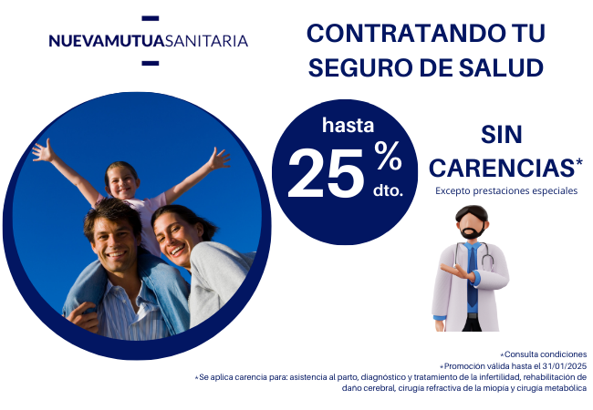 PROMO SALUD NUEVA MUTUA SANITARIA 25%+SIN CARENCIAS HASTA EL 31/01/2025