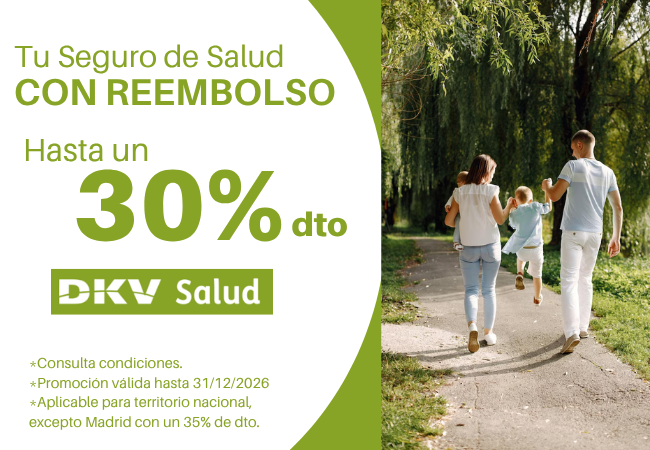 Tu Seguro de Salud con REEMBOLSO hasta un 30% de descuento con DKV
