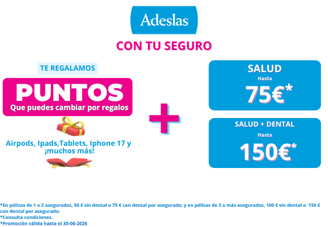 Acumula puntos y obtén un reembolso al contratar tu seguro de salud senior con Adeslas hasta 30/06/2026