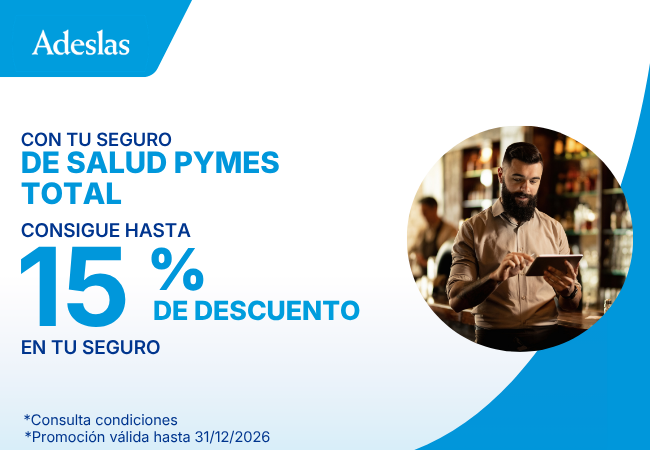 HASTA 15% EN TU SEGURO DE SALUD PARA PYMES TOTAL ADELAS