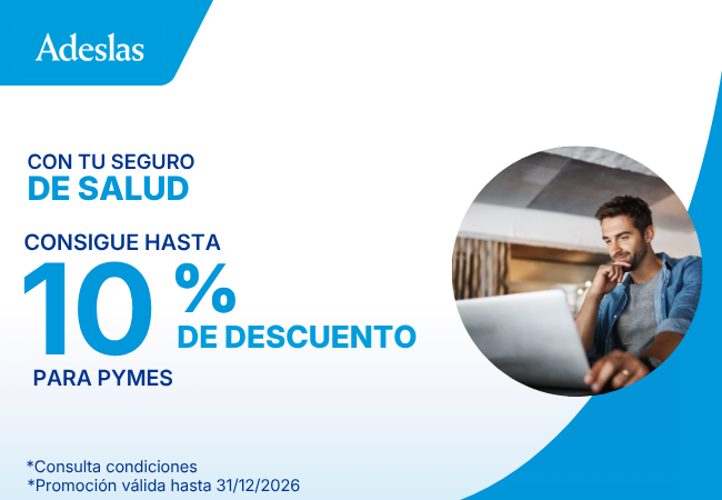HASTA 10% EN TU SEGURO DE SALUD PARA PYMES ADELAS